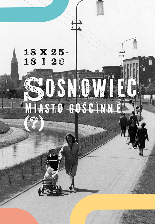 SOSNOWIEC MIASTO GOŚCINNE (?) 