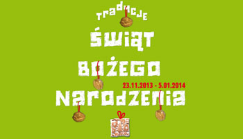„TRADYCJE ŚWIĄT BOŻEGO NARODZENIA”