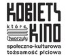 Kobiety, które tworzyły kino. Społeczno-kulturowa tożsamość płciowa