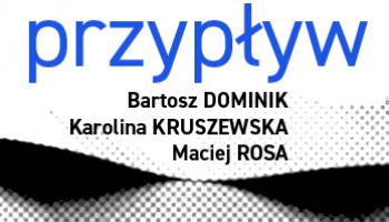 Wystawa sztuki współczesnej pt. „PRZYPŁYW