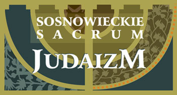 Sosnowieckie Sacrum - Judaizm