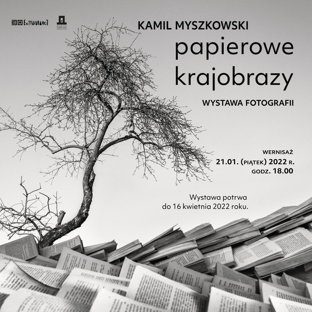 PAPIEROWE KRAJOBRAZY. WYSTAWA FOTOGRAFII