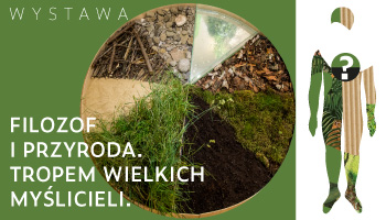 FILOZOF I PRZYRODA. TROPEM WIELKICH MYŚLICIELI