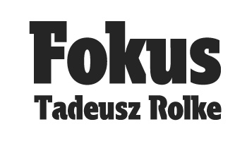 Fokus Tadeusz Rolke